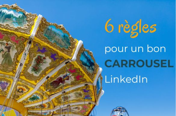 6 règles pour un bon carrousel LinkedIn